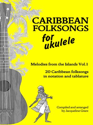 cover image of Caribbean Folksongs for Ukulele – Vol 1